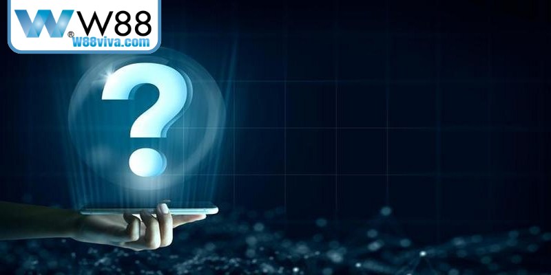 Giải đáp các thắc mắc phổ biến về rút tiền W88